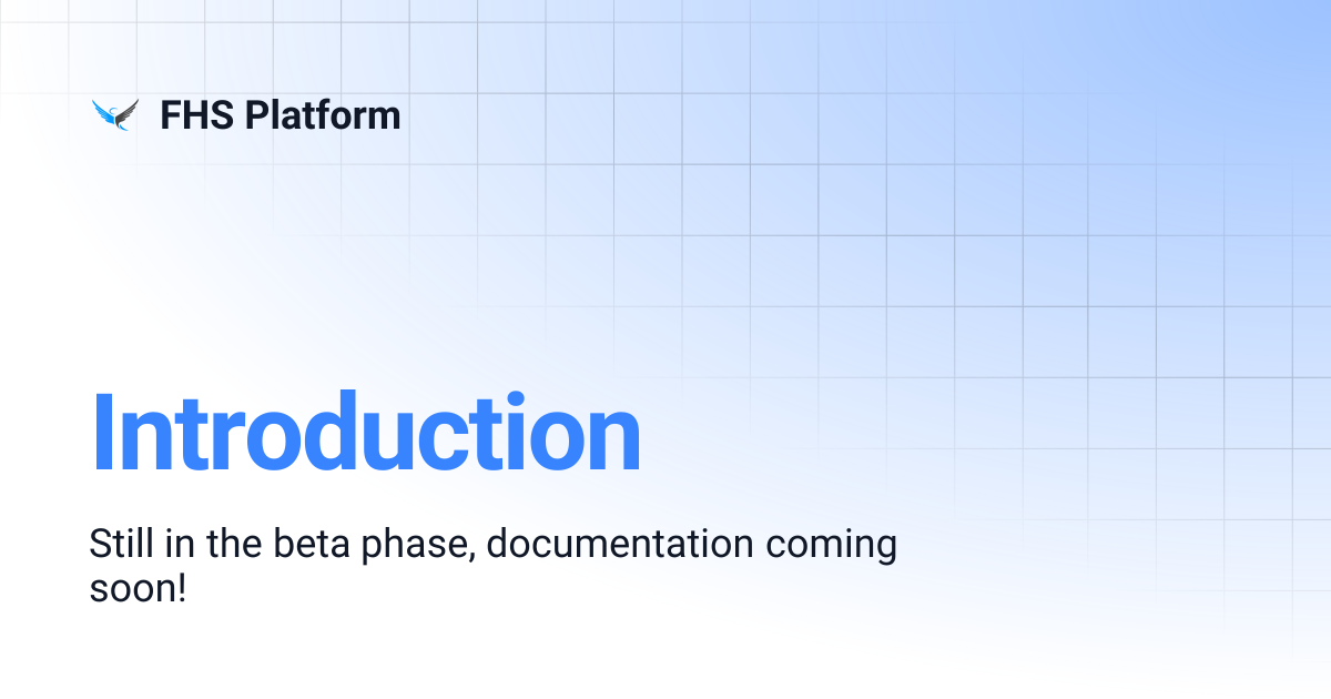 Introduction | FHS Platform